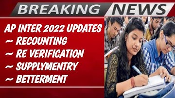 AP INTER 2022 recounting & re verification 2022 || Ap Inter Supplementry Betterment 2022 || Ap Inter