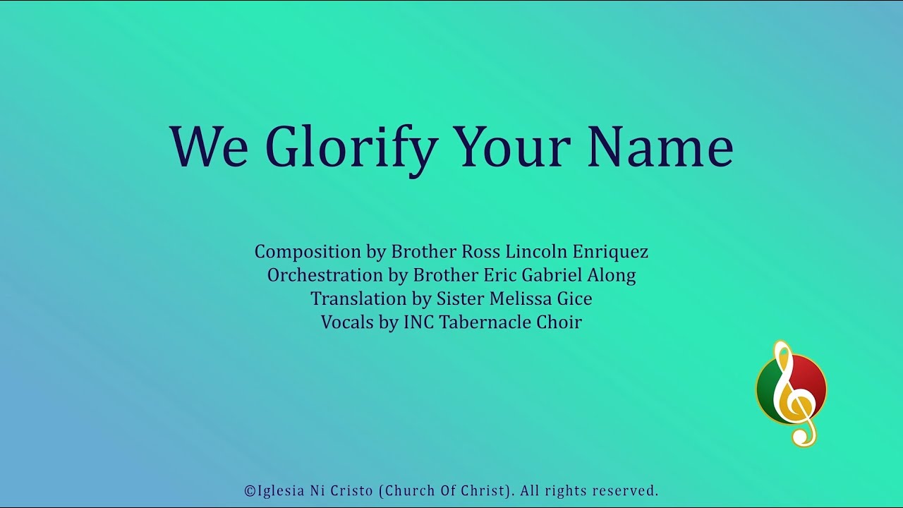 We Glorify Your Name We Glorify Your Name