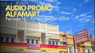 Audio Promo Alfamart Periode 16 - 30 September 2024