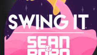 Swing it - Sean n' Bobo
