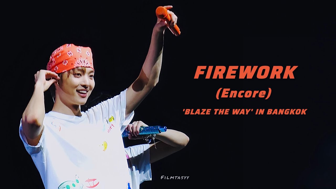 &TEAM - FIREWORK (Encore) | BLAZE THE WAY in BANGKOK 2026 - YouTube