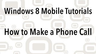 Windows 8 Mobile / Nokia Lumia - How To Make a Phone Call screenshot 5