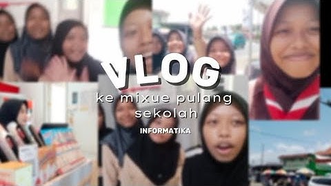 TUGAS INFORMATIKA KELAS 9D MEMBUAT VLOG