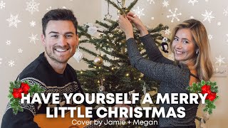 Have Yourself A Merry Little Christmas (Cover by Jamie + Megan) // Home Christmas Decorations