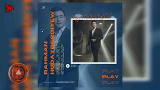Rahman Hudayberdiyew Sachlaryn Sypalap 2024 Official Music Turkmen Aydymlary 