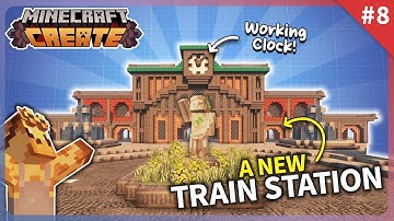 I Built a GIANT TRAIN STATION in Minecraft Create Mod! [#8]