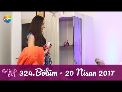 Gelin Evi 324.Bölüm | 20 Nisan 2017