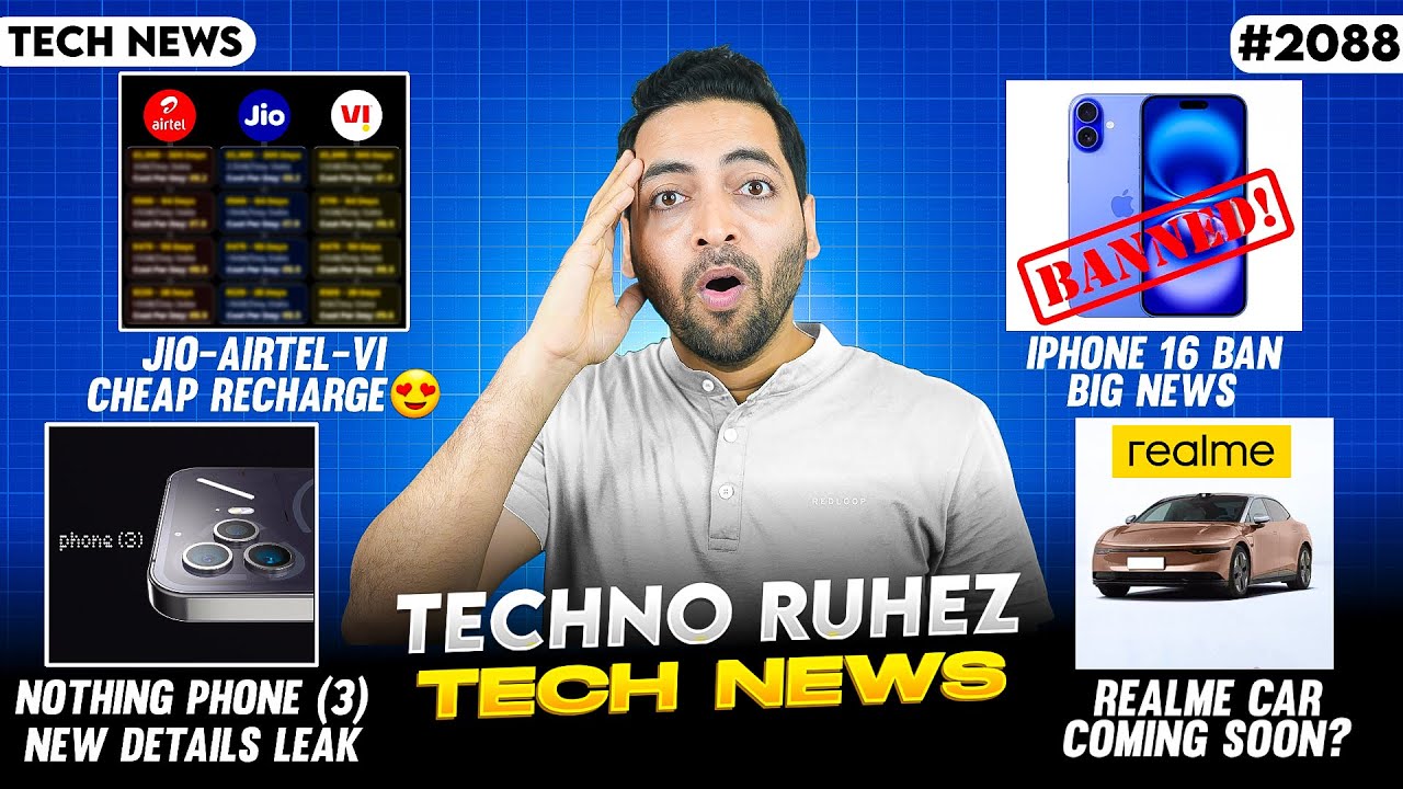 Jio-Airtel-Vi Big Good News😍,Nothing Phone (3),iPhone 16 Ban😲,realme Car?,iQOO Neo 10 Pro India