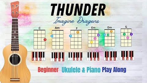 Thunder - Ukulele & Keyboard Play Along