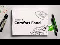 Comfort food (Comida para el corazón) - EP #8 I Relatos en Inglés con Duolingo