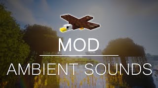 Mod Review: Ambient Sounds in Minecraft! | Minecraft 1.11.2 - 1.12