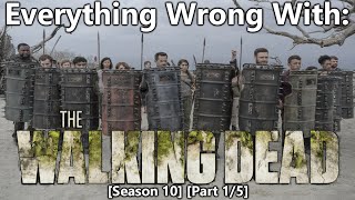 Everything Wrong With: The Walking Dead | Season 10 | Part 1/5