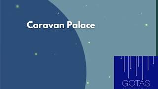 CARAVAN PALACE - Mirrors Resimi