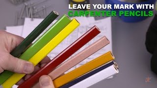 Leave Your Mark With Carpenter Pencils