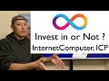 Invest in or Not? - InternetComputer, ICP -