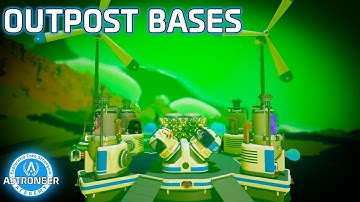 Outpost Bases + Moving & Expanding Your Base | Astroneer Academy 204 Extra
