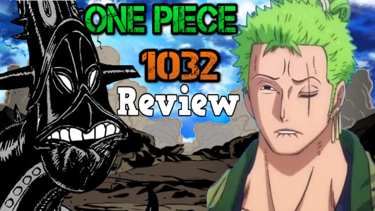 One Piece Chapter 1032 & Episode 1000 Review & One Piece Film RED! NEWS