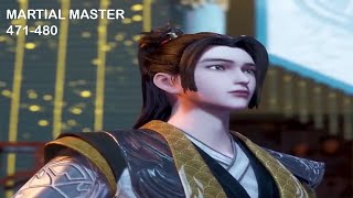 Martial Master || Novel Martial Master Bab 471-480