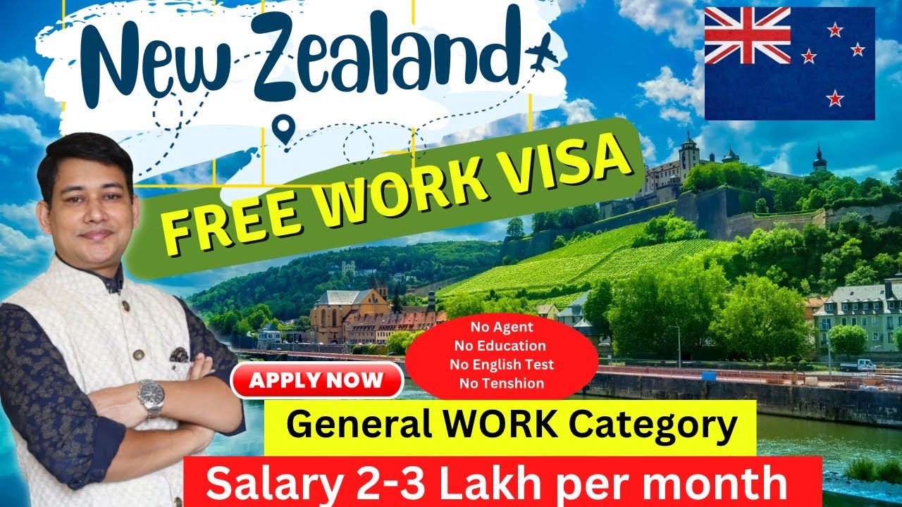 New Zealand Work Visa for General Category Jobs with Free of Cost YouTube