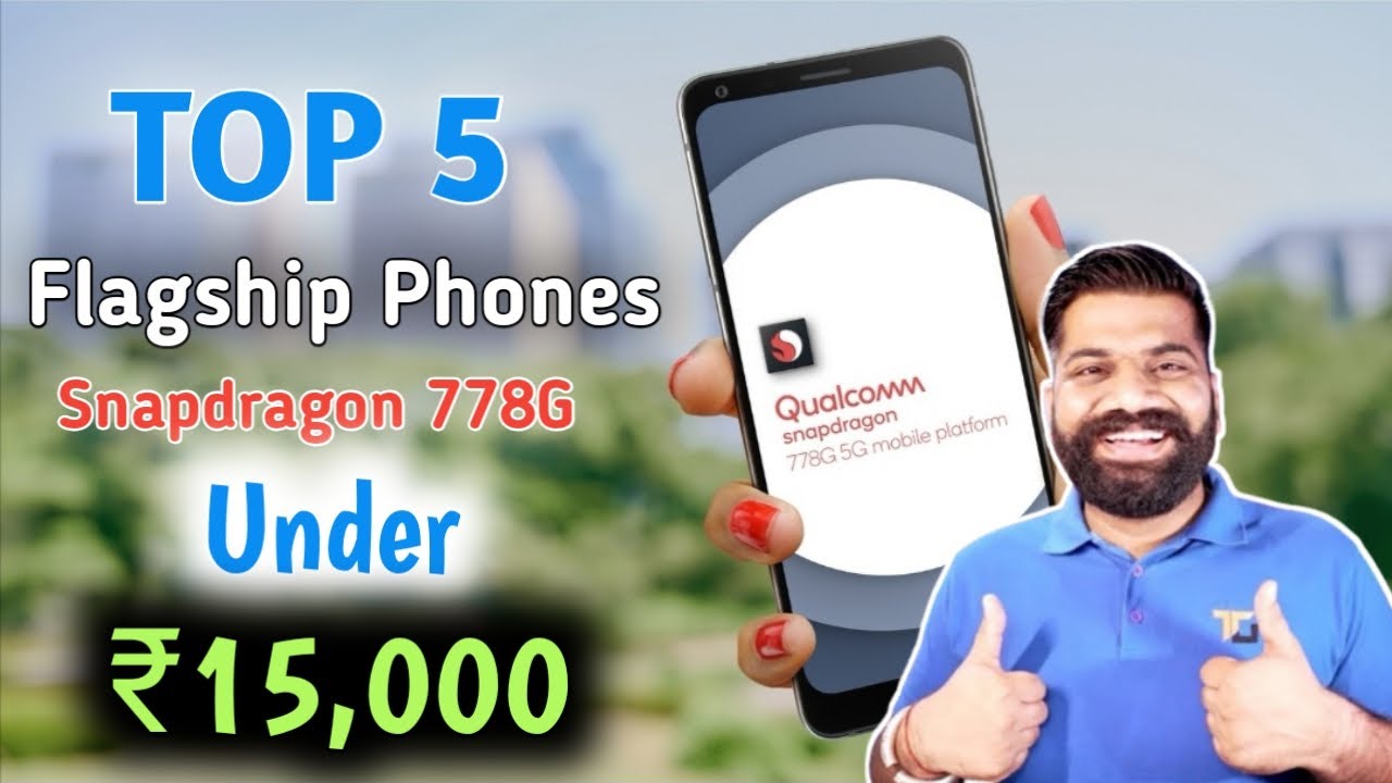 Snapdragon 778G Phones Under 15000 Best Gaming Smartphones