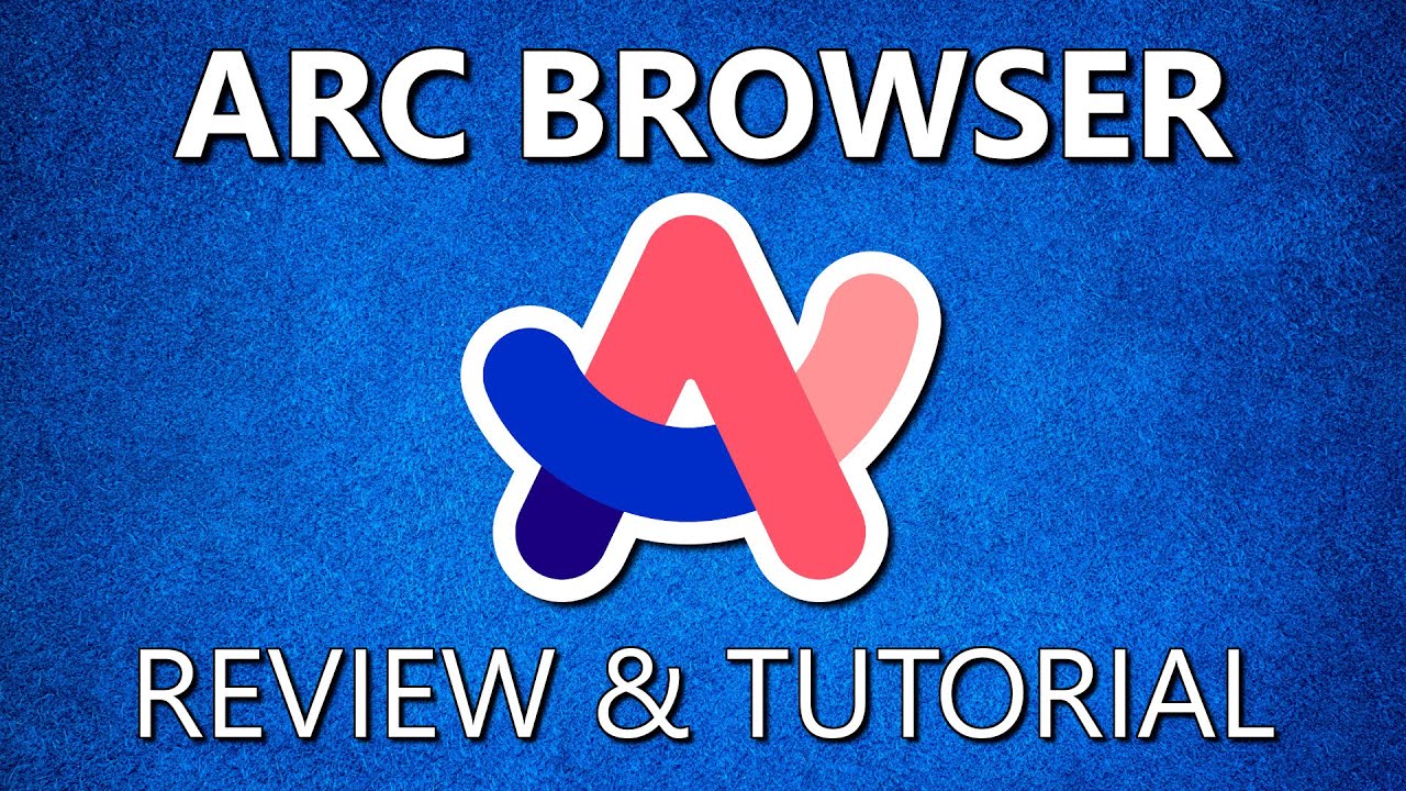 The Arc Browser Experience