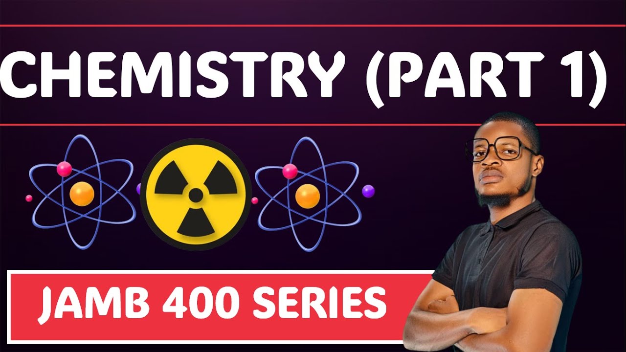 JAMB 400 CHEMISTRY (PART 1) JAMB 2026 LIKELY CHEMISTRY EXAM QUESTIONS
