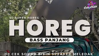 Dj Cek Sound  Bass Panjang Glerr Horeg  Style Middle Nyetus Paling Enak Sedunia