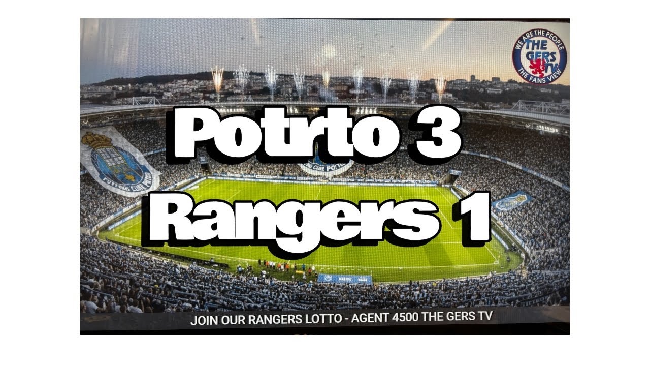 FC Porto 3 - 1 Rangers FC | Live Match REACTION 📱