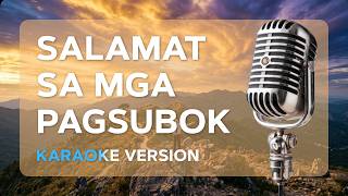 SALAMAT SA MGA PAGSUBOK (Karaoke Version | Instrumental) - Tagalog Christian Cong
