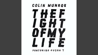The Fight Of My Life (Feat. Pusha T)