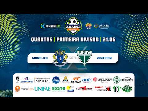 GRUPO JCN X PRATINHA | QUARTAS | FUTEBOL AMADOR - S.J.B.V.