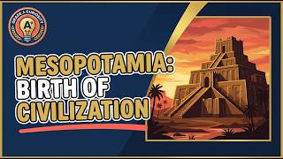 Mesopotamia: Birth of Civilization | Grade A Curiosity