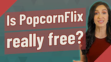 Is PopcornFlix really free?