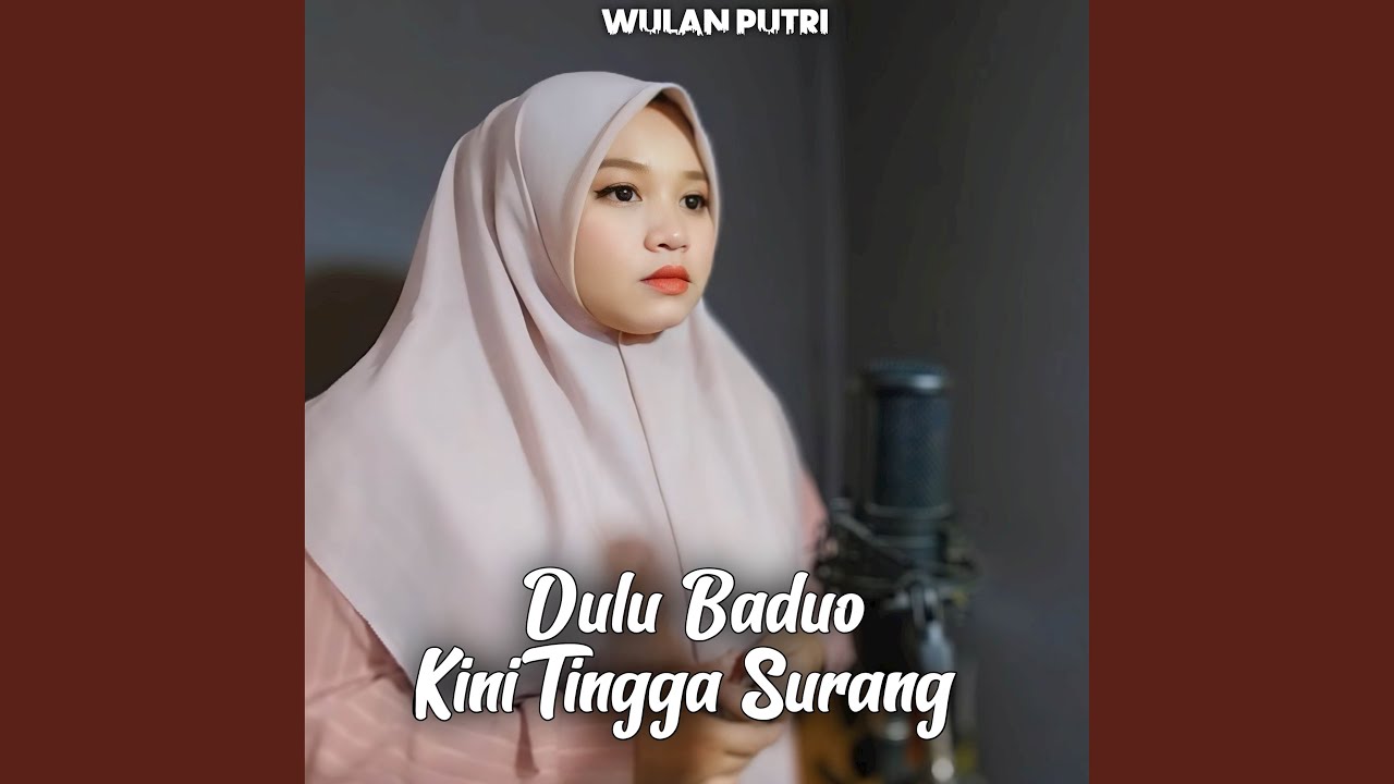 Dulu Baduo Kini Tingga Surang