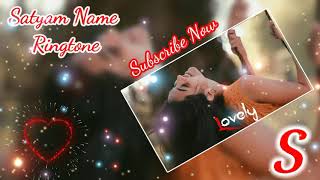 Satyam Name Ringtone 💕 Satyam Bast Ringtone 💕 Satyam Plz Pickup The phone