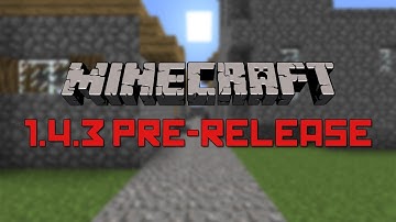 Minecraft 1.4.3 Pre-Release - New Music Disk, Bug Fixes & More!
