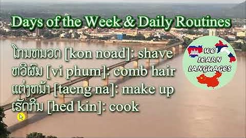 Days of the week and Daily routines, Daily routines in Lao language, We learn languages