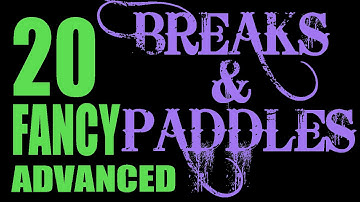 20 Fancy Advanced Breaks & Paddles HOOP Tutorial