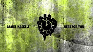 Here for you -James Haskell