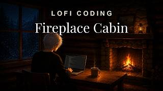 Late Night Coding Music — 1 Hour Cozy Winter Cabin Fireplace Lofi for Deep Focus & Sleep (July 2026)