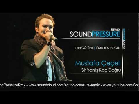 Sound Pressure Remix ft. Mustafa Ceceli - Bir Yanlış Kaç Doğru (2012)