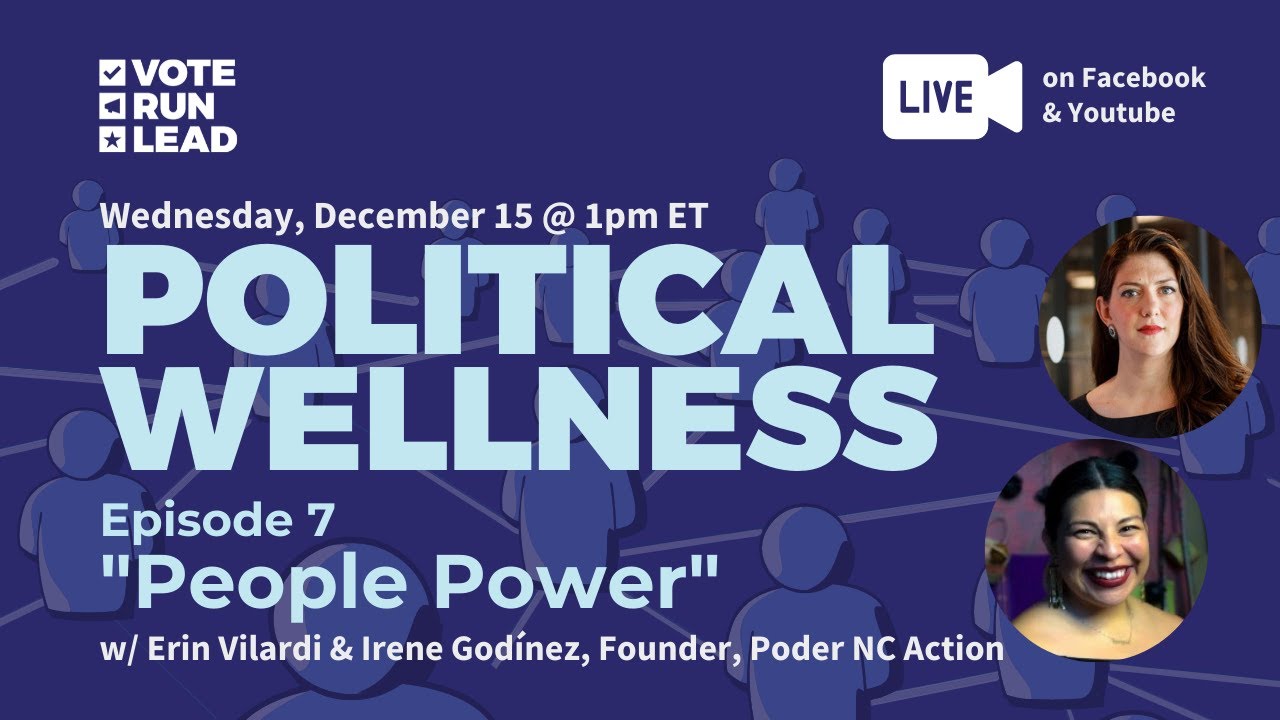 Political Wellness - Episode 7: "People Power w/ Irene Godínez"