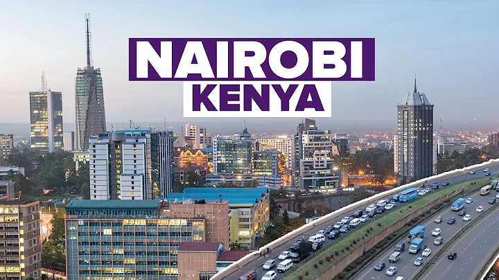 Discover Kenya's Capital Nairobi. East Africa's Most Developed City - DayDayNews