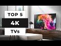 Top 5 best 4k tvs 2024