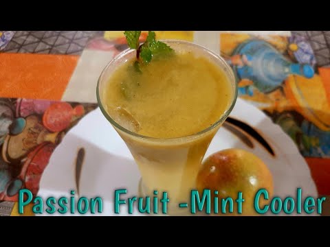 Passion Fruit -Mint cooler///A Refreshing Drink// Passion Fruit Juice