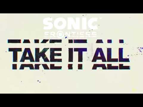 Sonic Frontiers - FAN OST: Take It All - Definitive Edition