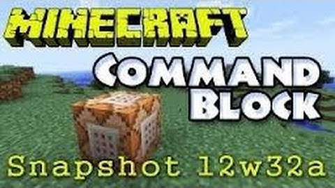 Minecraft ComandBlock (Snapshot 12w32a)