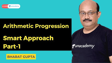 Arithmetic Progression Smart Approach - 1| Bharat Gupta | Unacademy CAT-alyst for MBA Exam