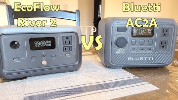 Bluetti AC2A VS EcoFlow River 2 Power Station | Comparison Video
