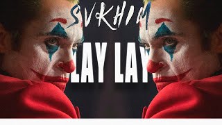 SVKHIM - Lay Lay  (Unofficial Video) Resimi